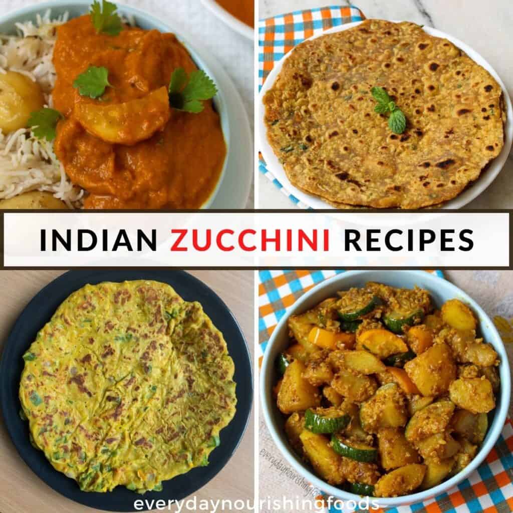 Indian Zucchini recipes - Everyday Nourishing Foods