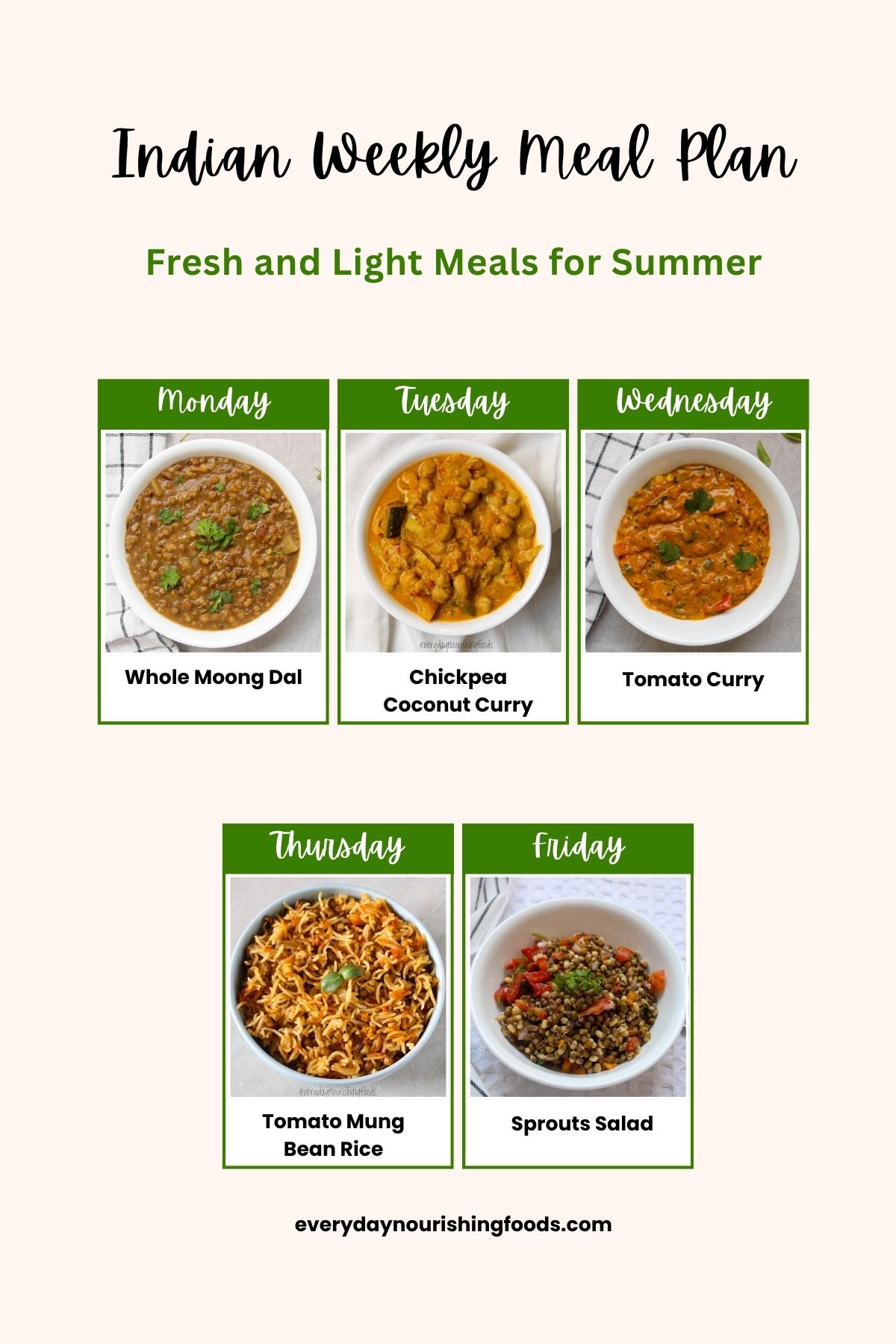 Indian weekly meal plan for summer with whole moong dal, chickpea coconut curry, tomato curry, tomato mung bean rice, and sprouts salad.